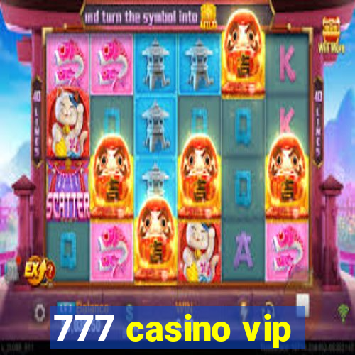 777 casino vip